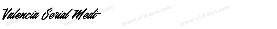 Valencia Serial Medi字体转换